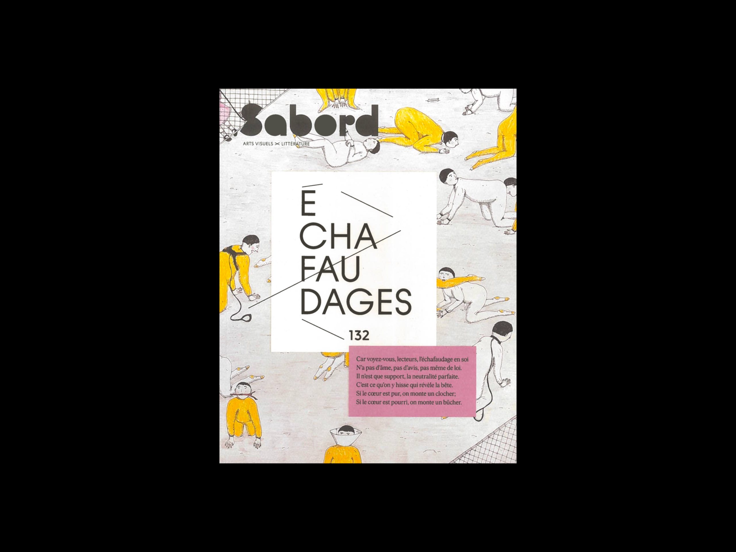Sabord 132: Échafaudages