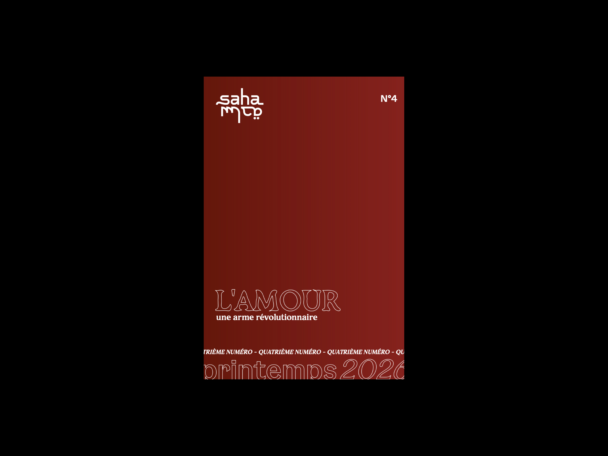 Saha N.4 : L'AMOUR une arme révolutionnaire